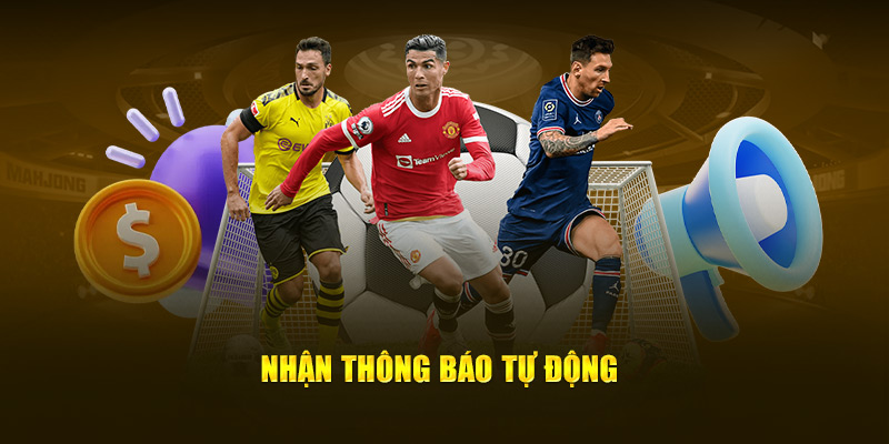 Nhận thông báo tự động